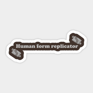 Human form replicator Sticker